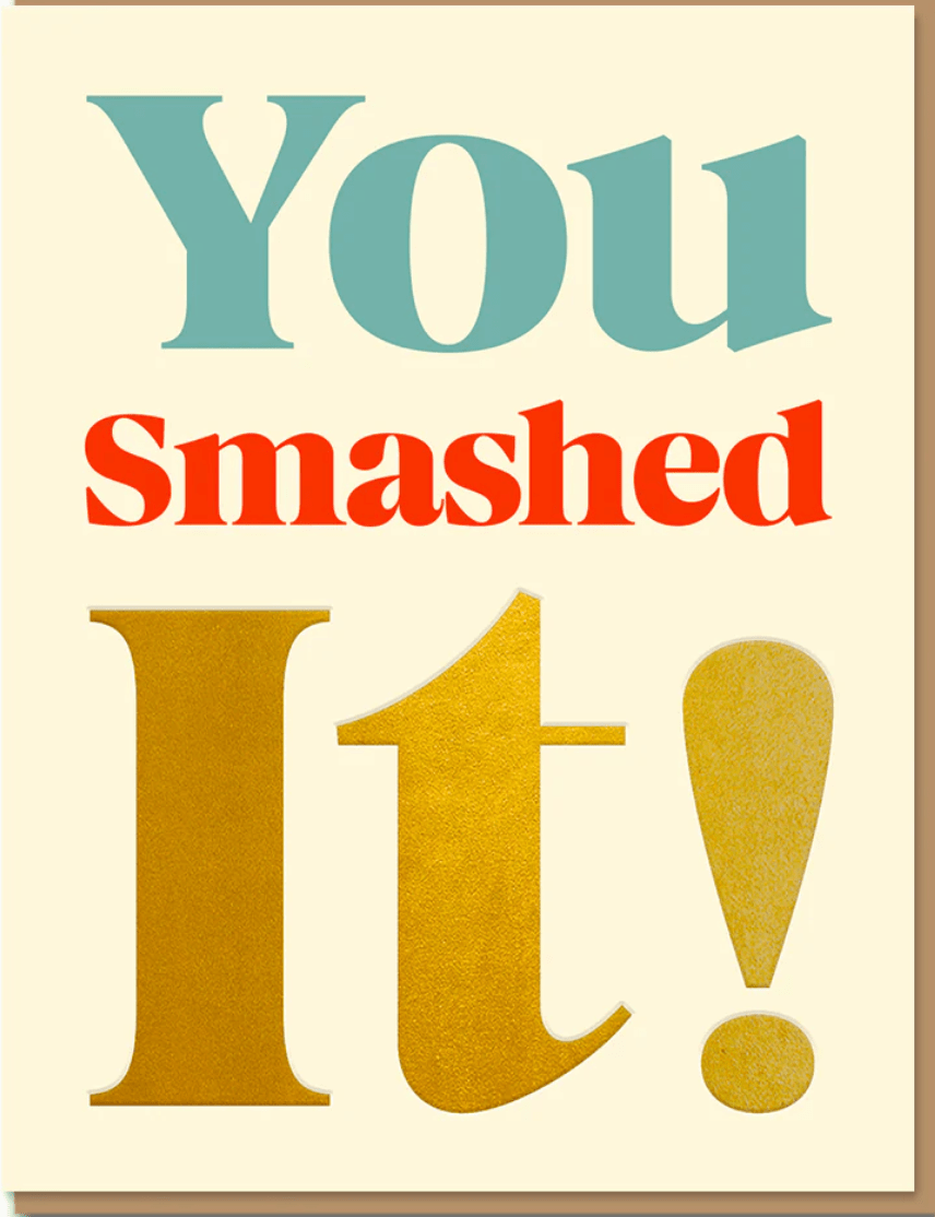YOU SMASHED IT! | CARD BY 1973 - OTHERLETTERS