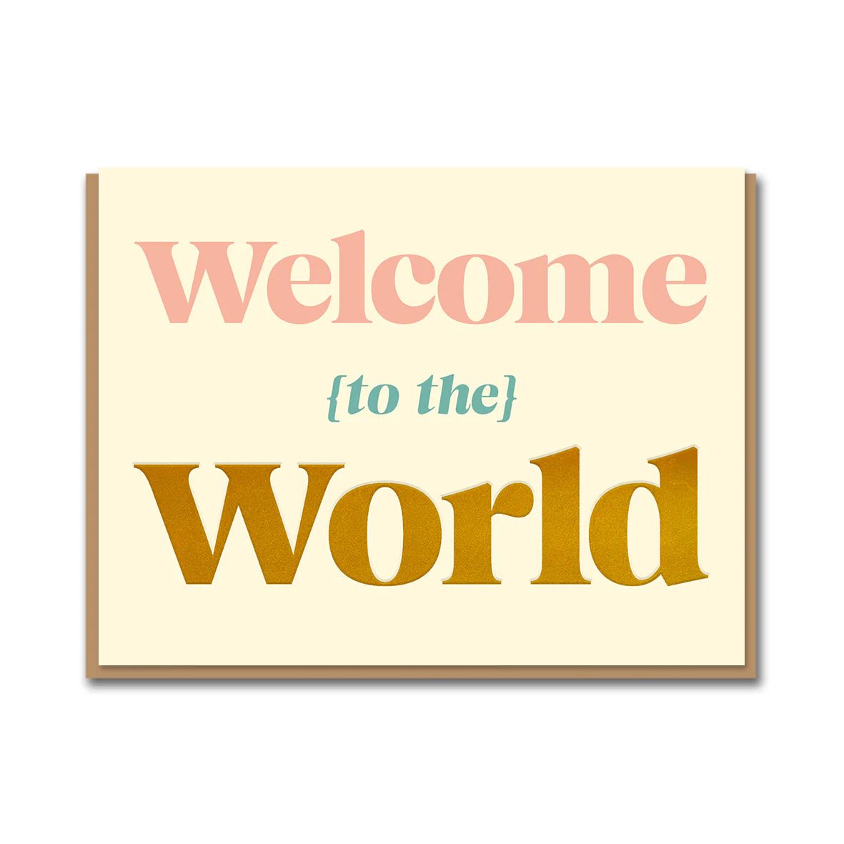 WELCOME TO THE WORLD | CARD BY 1973 - OTHERLETTERS