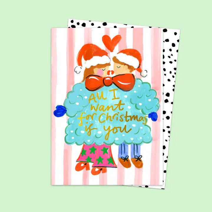 ALL I WANT FOR CHRISTMAS IS YOU | CARD BY ELEANOR BOWMER - OTHERLETTERS