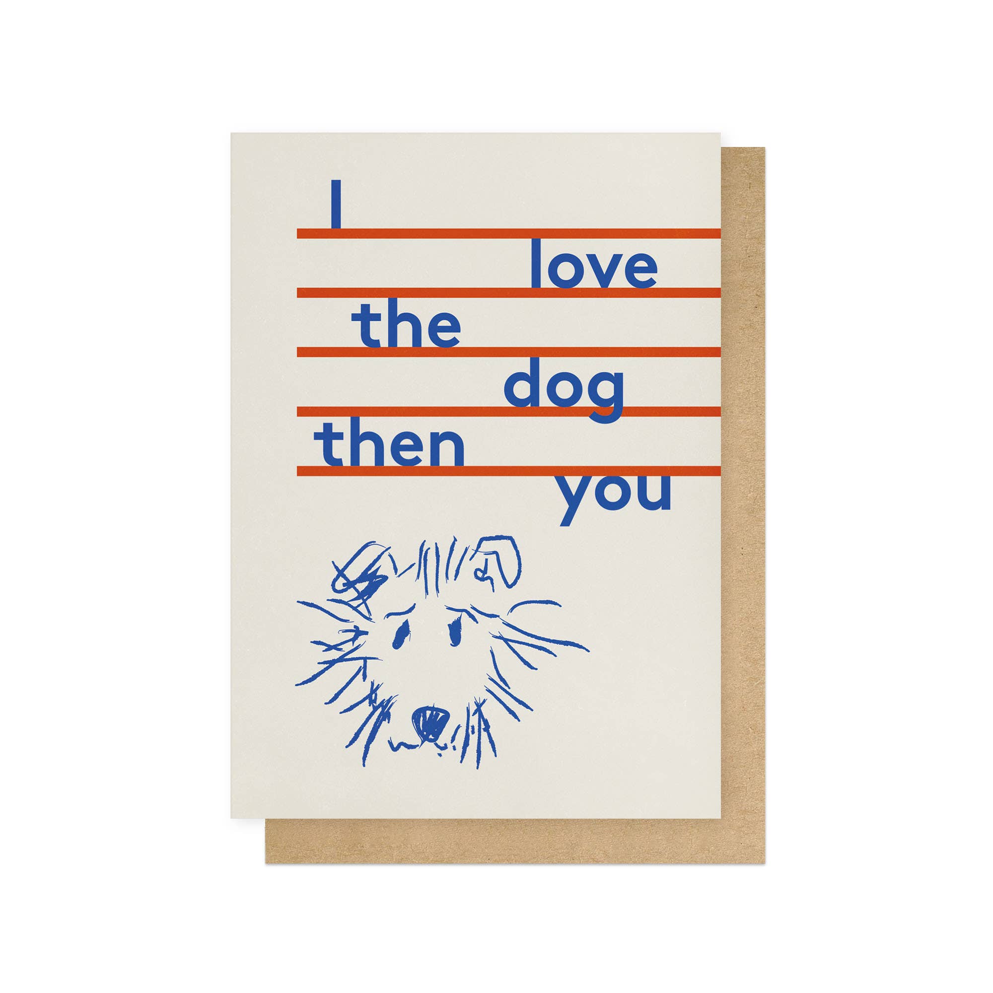 DOG THEN YOU | CARD BY EAST END PRINTS - OTHERLETTERS