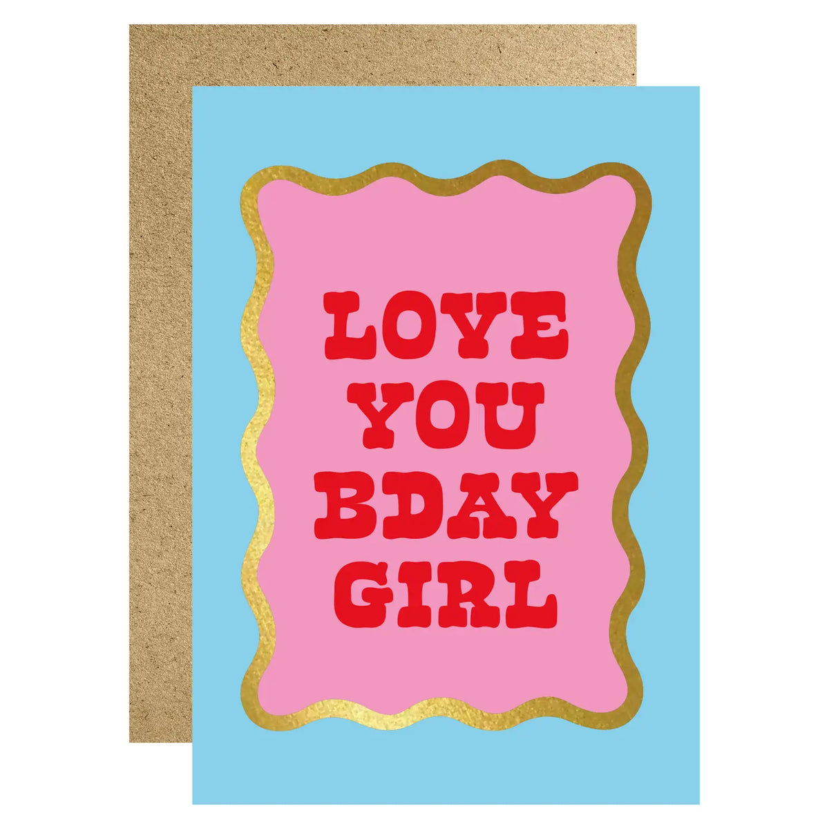 LOVE YOU BDAY GIRL | CARD BY LUCKY INK - OTHERLETTERS