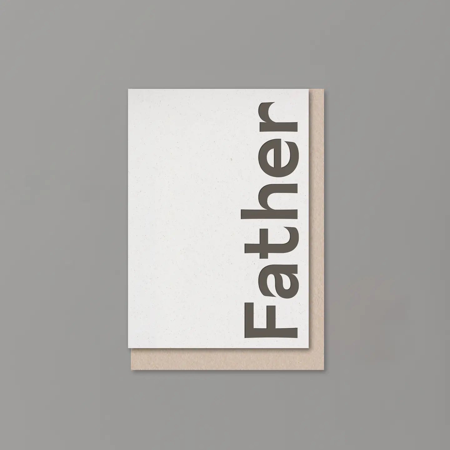 FATHER (DEBOSSED) | CARD BY KINSHIPPED - OTHERLETTERS