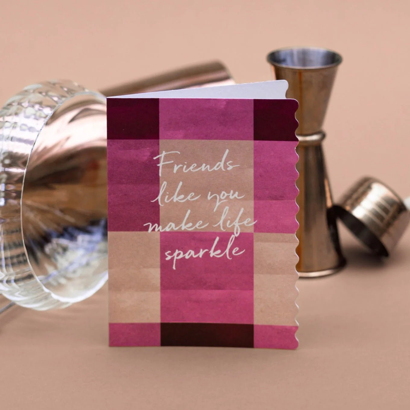 FRIENDS LIKE YOU MAKE LIFE SPARKLE | CARD BY TOASTED CRUMPET - OTHERLETTERS