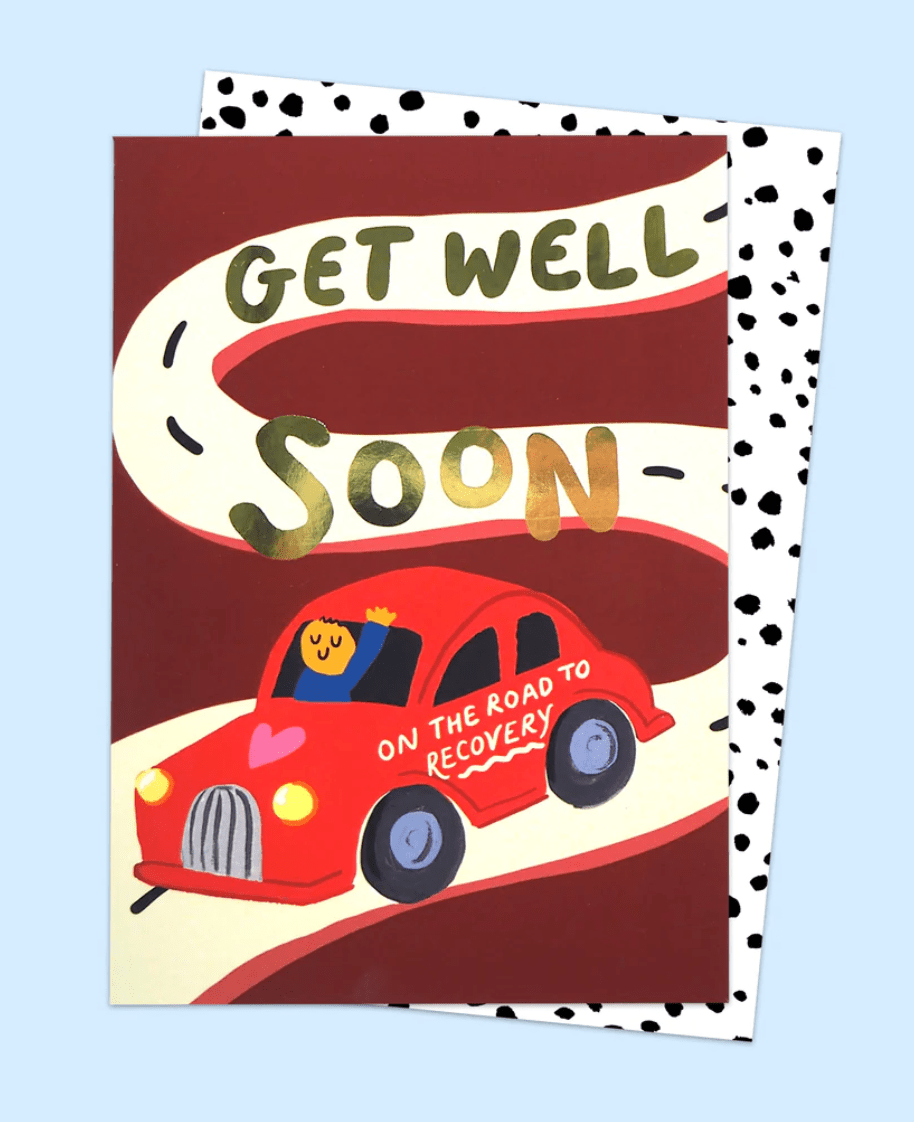 GET WELL SOON... ON THE ROAD TO RECOVERY | CARD BY ELEANOR BOWMER - OTHERLETTERS