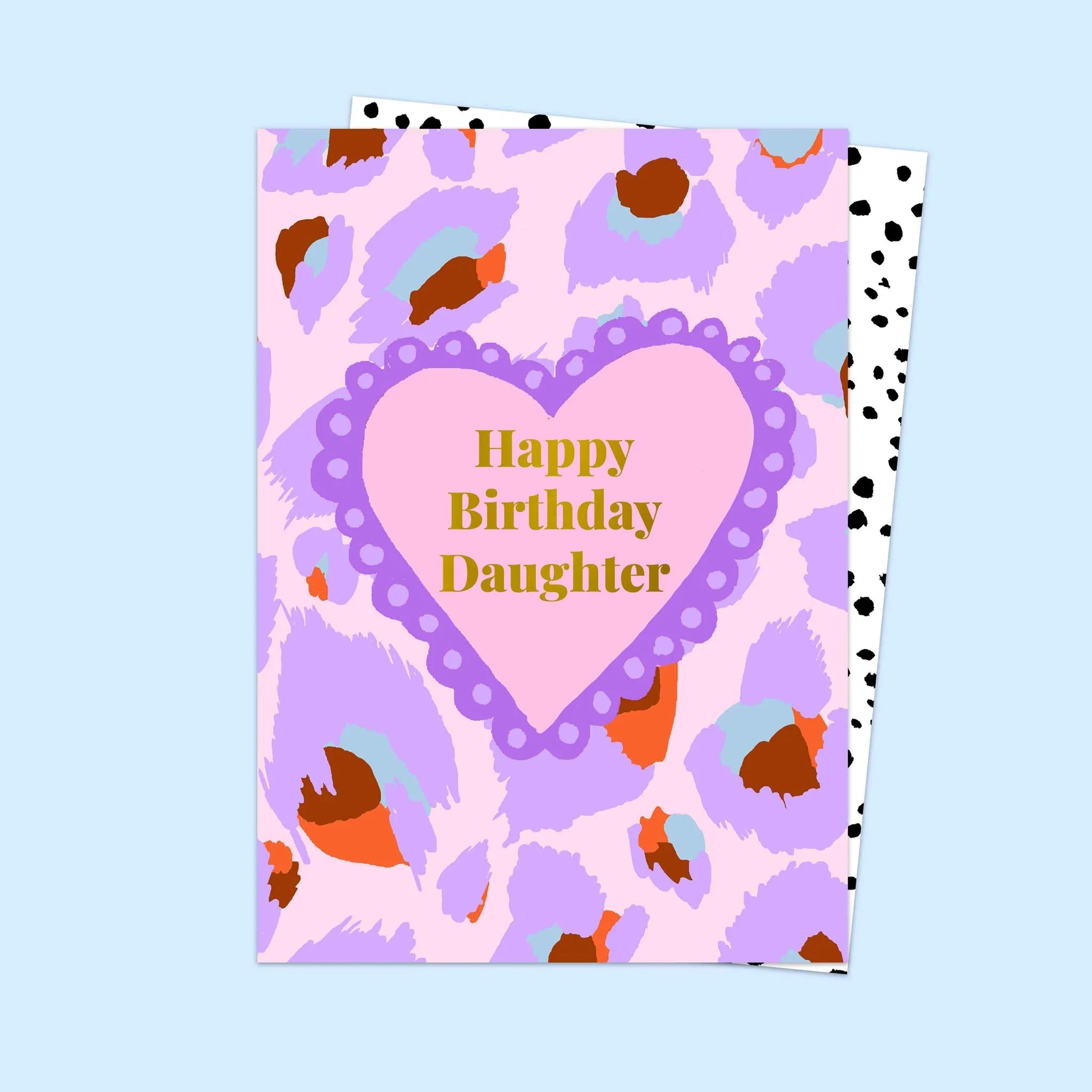 HAPPY BIRTHDAY DAUGHTER (LEOPARD) | CARD BY ELEANOR BOWMER - OTHERLETTERS