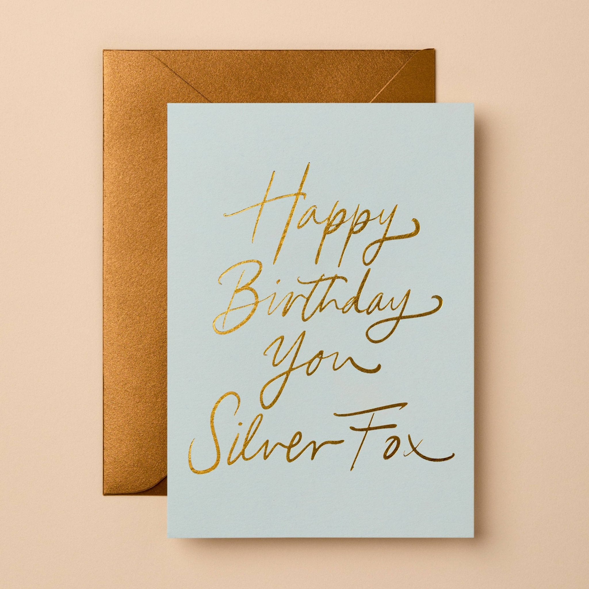 HAPPY BIRTHDAY YOU SILVER FOX | CARD BY GABRIELLE & CELINE - OTHERLETTERS