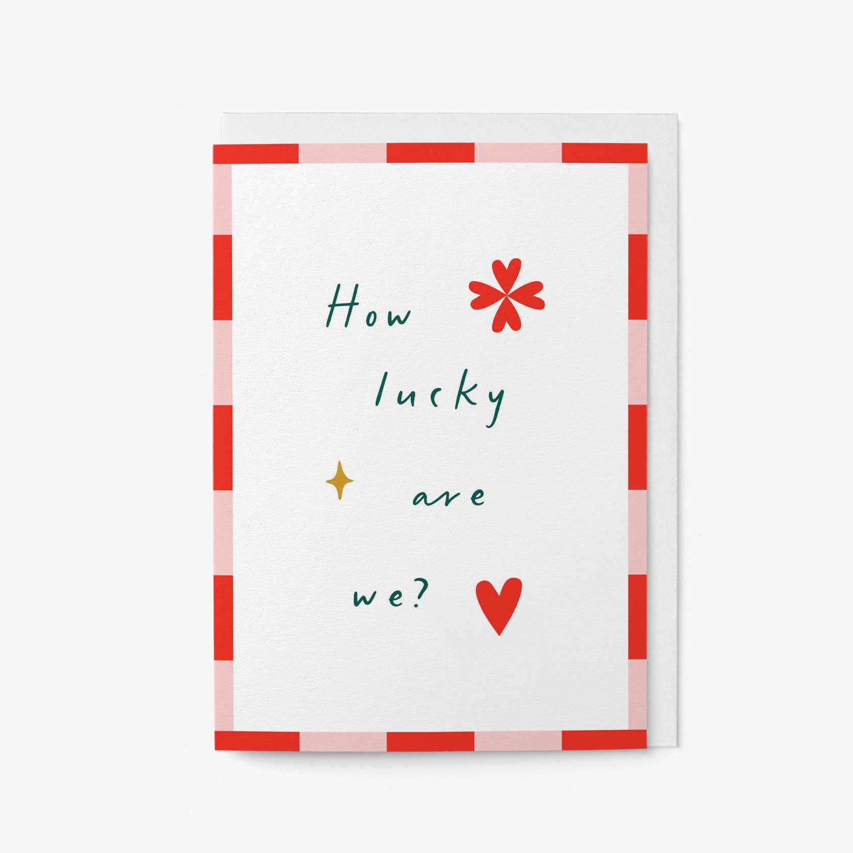HOW LUCKY ARE WE? | CARD BY GRAPHIC FACTORY - OTHERLETTERS