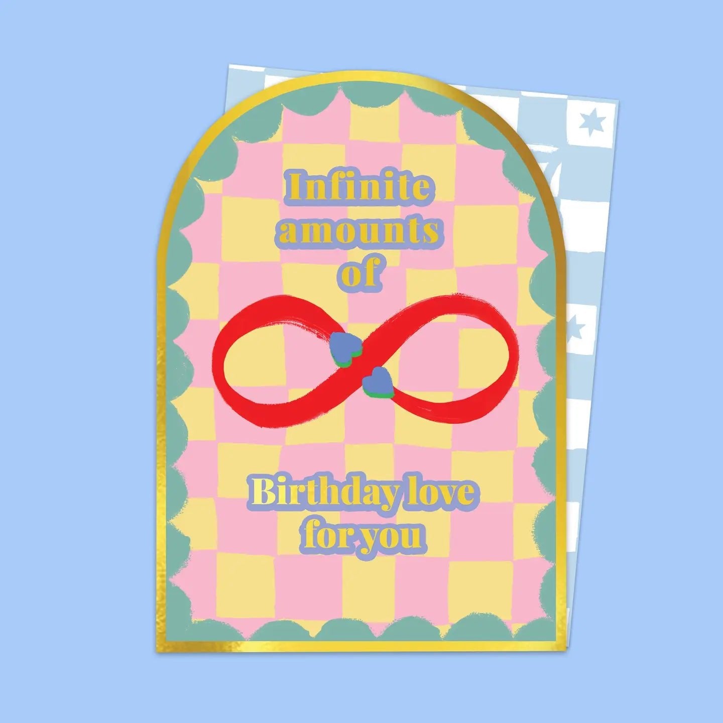 INFINITE AMOUNTS OF BIRTHDAY LOVE | CARD BY ELEANOR BOWMER - OTHERLETTERS