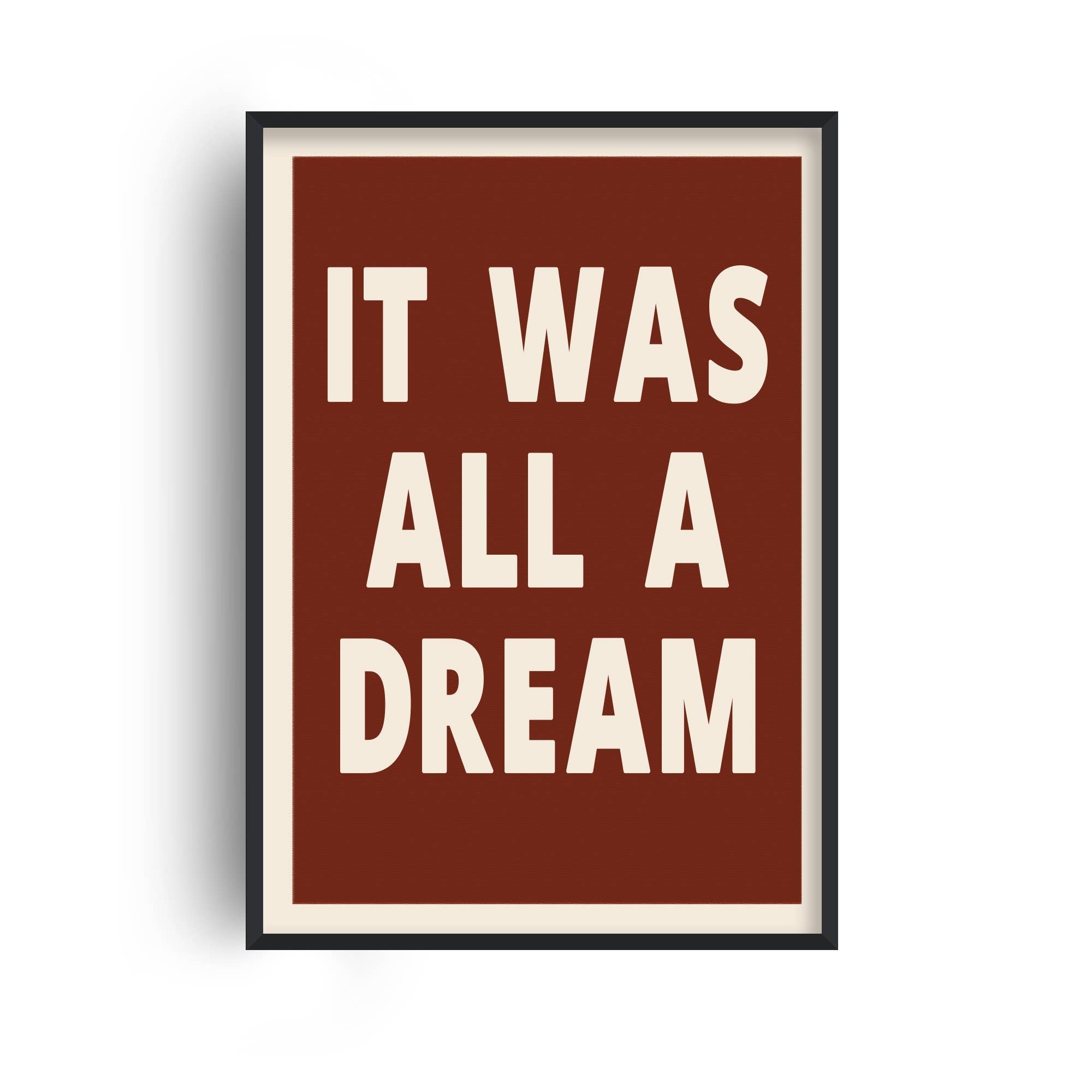 IT WAS ALL A DREAM A4 PRINT | FANCLUB PRINT - OTHERLETTERS
