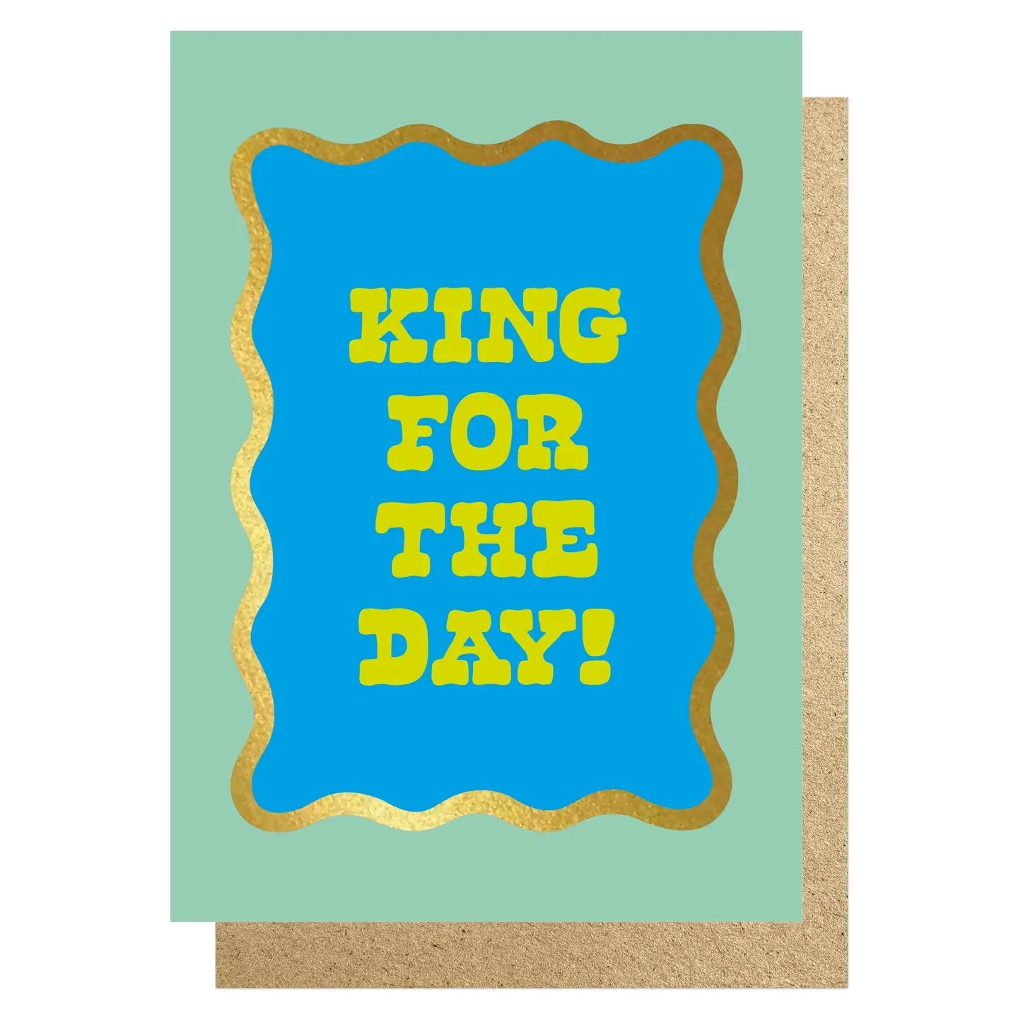 KING FOR A DAY! | CARD BY LUCKY INK - OTHERLETTERS