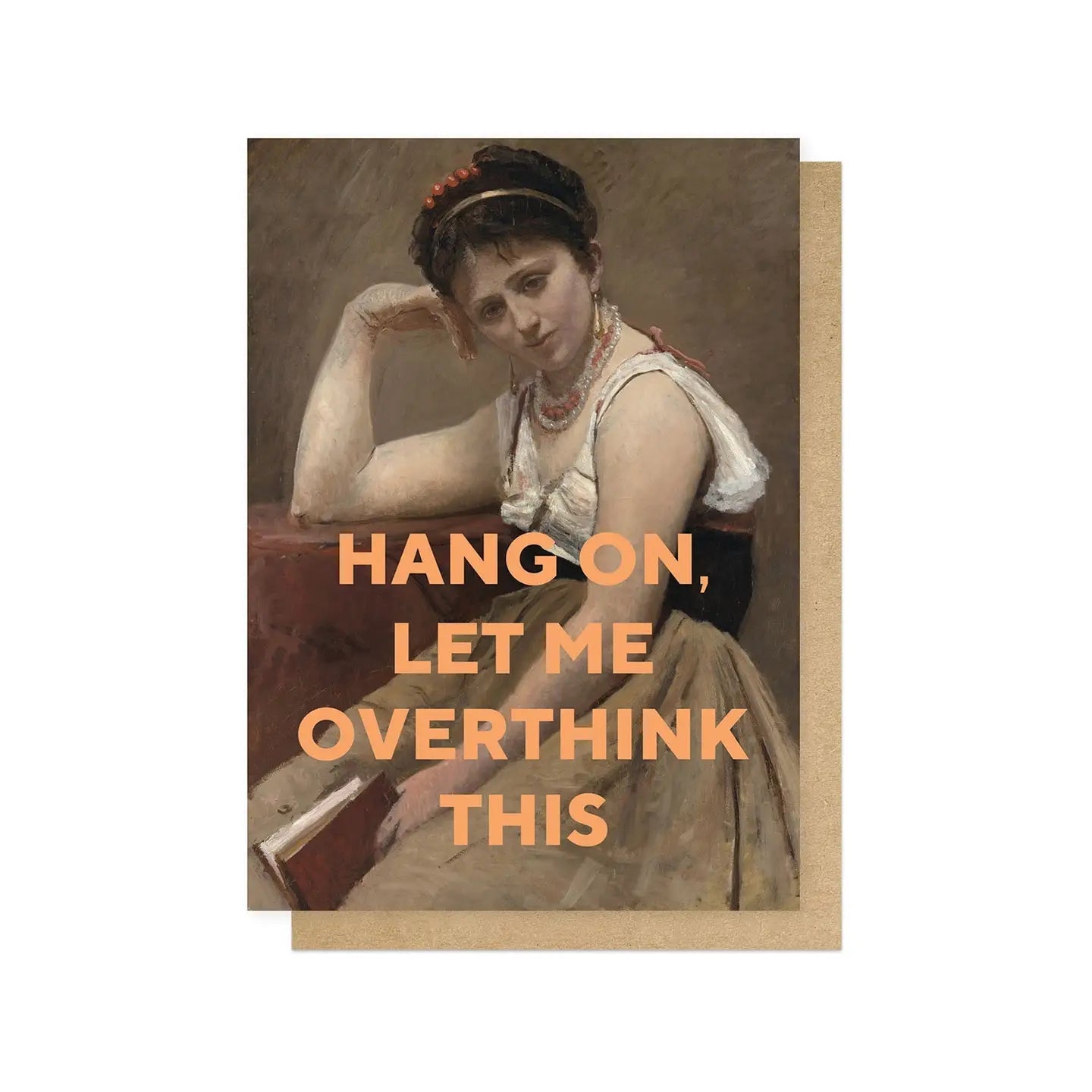 LET ME OVERTHINK THIS | CARD BY EAST END PRINTS - OTHERLETTERS