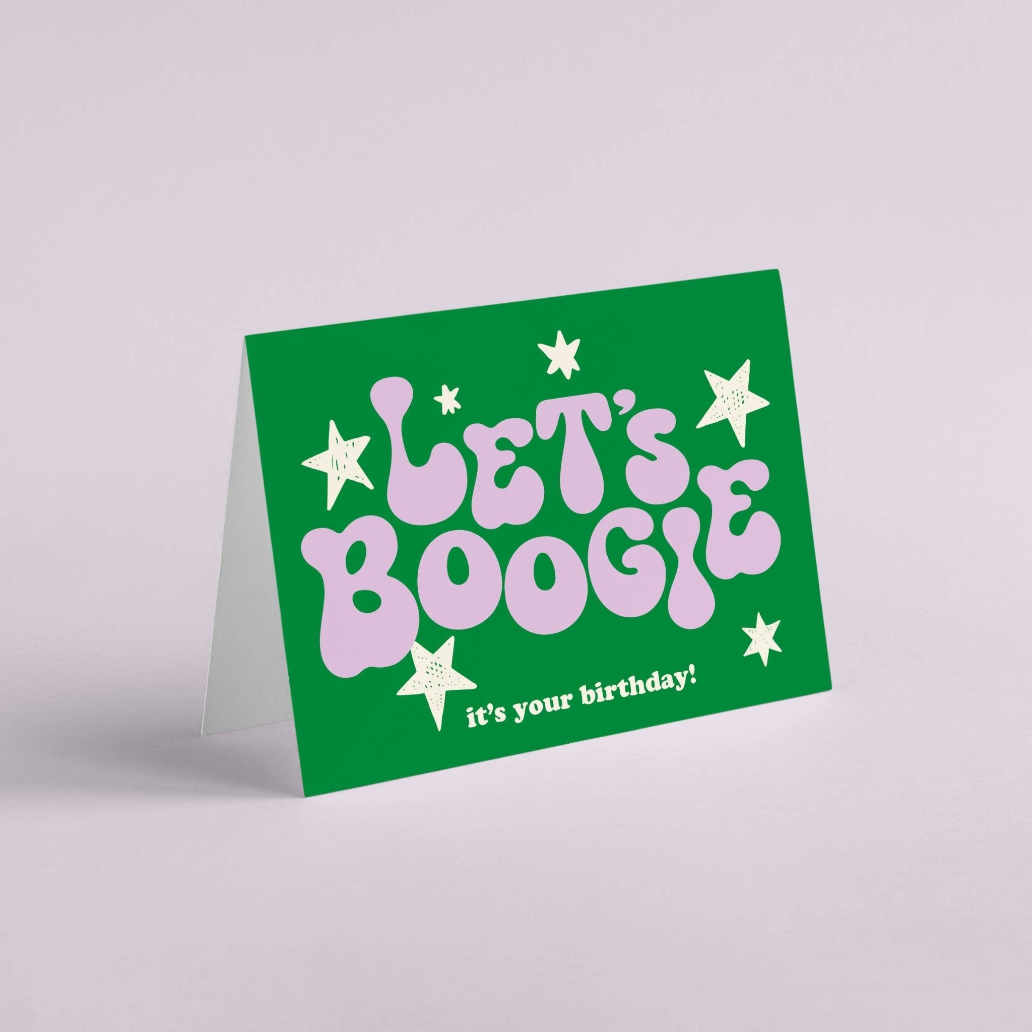 LET'S BOOGIE... BIRTHDAY | CARD BY PROPER GOOD - OTHERLETTERS