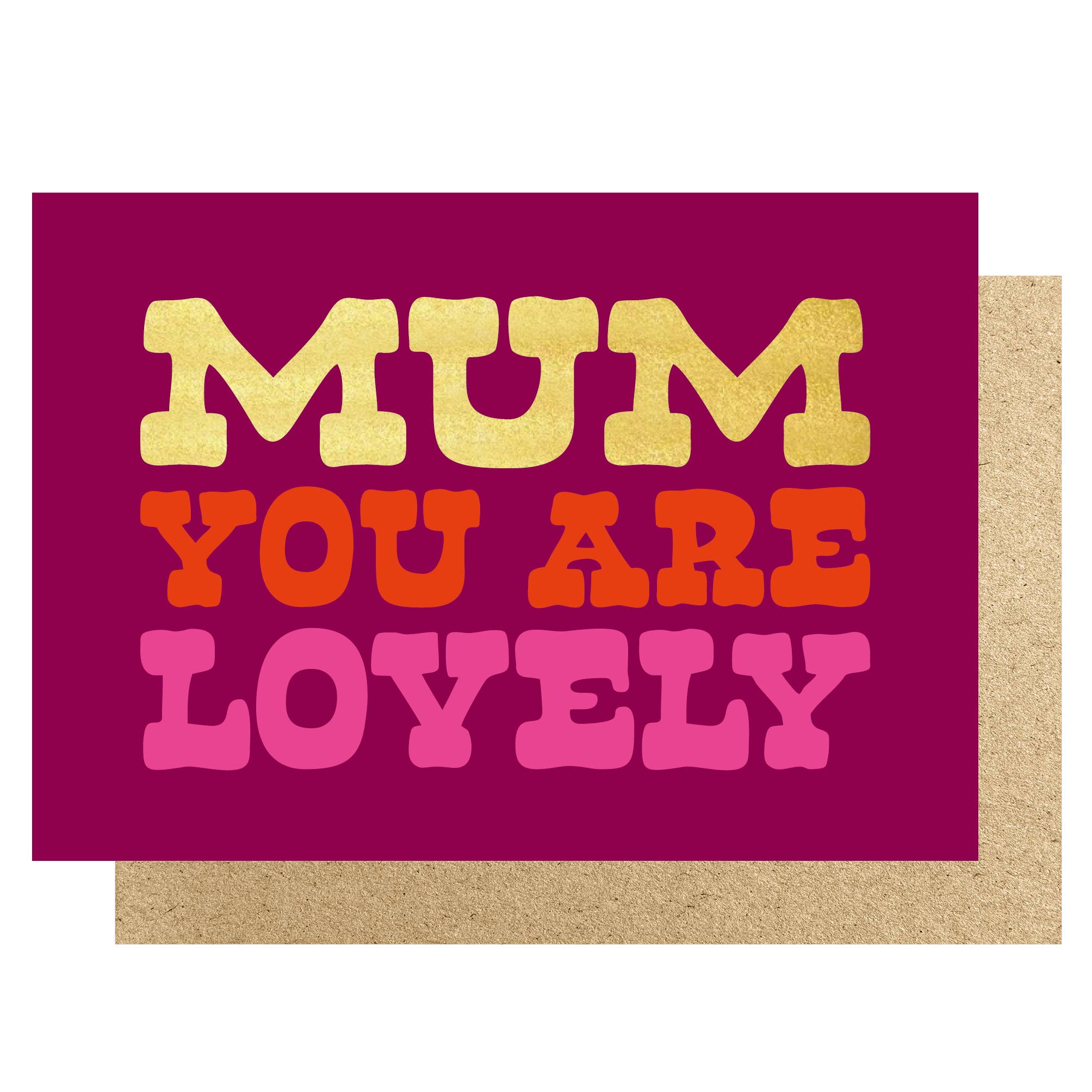 MUM YOU ARE LOVELY | CARD BY LUCKY INK - OTHERLETTERS