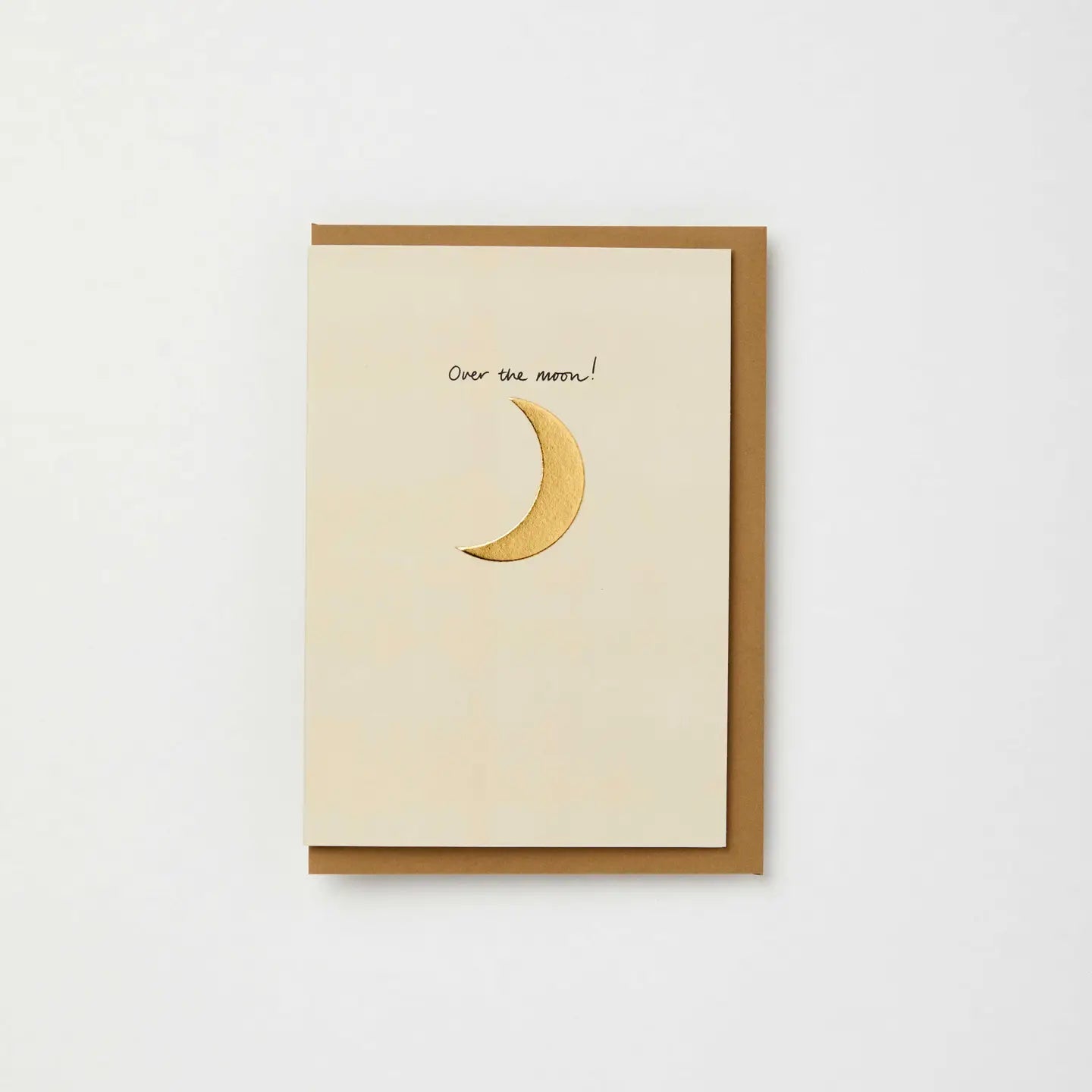 OVER THE MOON (GOLD FOIL MOON ) | CARD BY KINSHIPPED - OTHERLETTERS