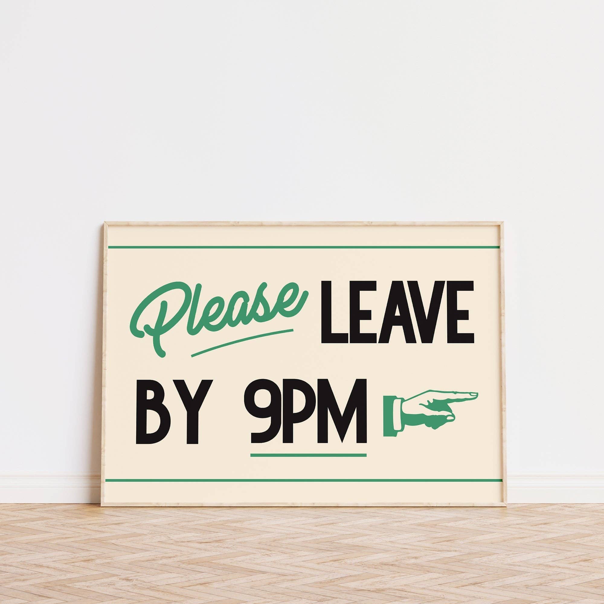 PLEASE LEAVE BY 9PM PRINT: RED / UNFRAMED / A4 - OTHERLETTERS
