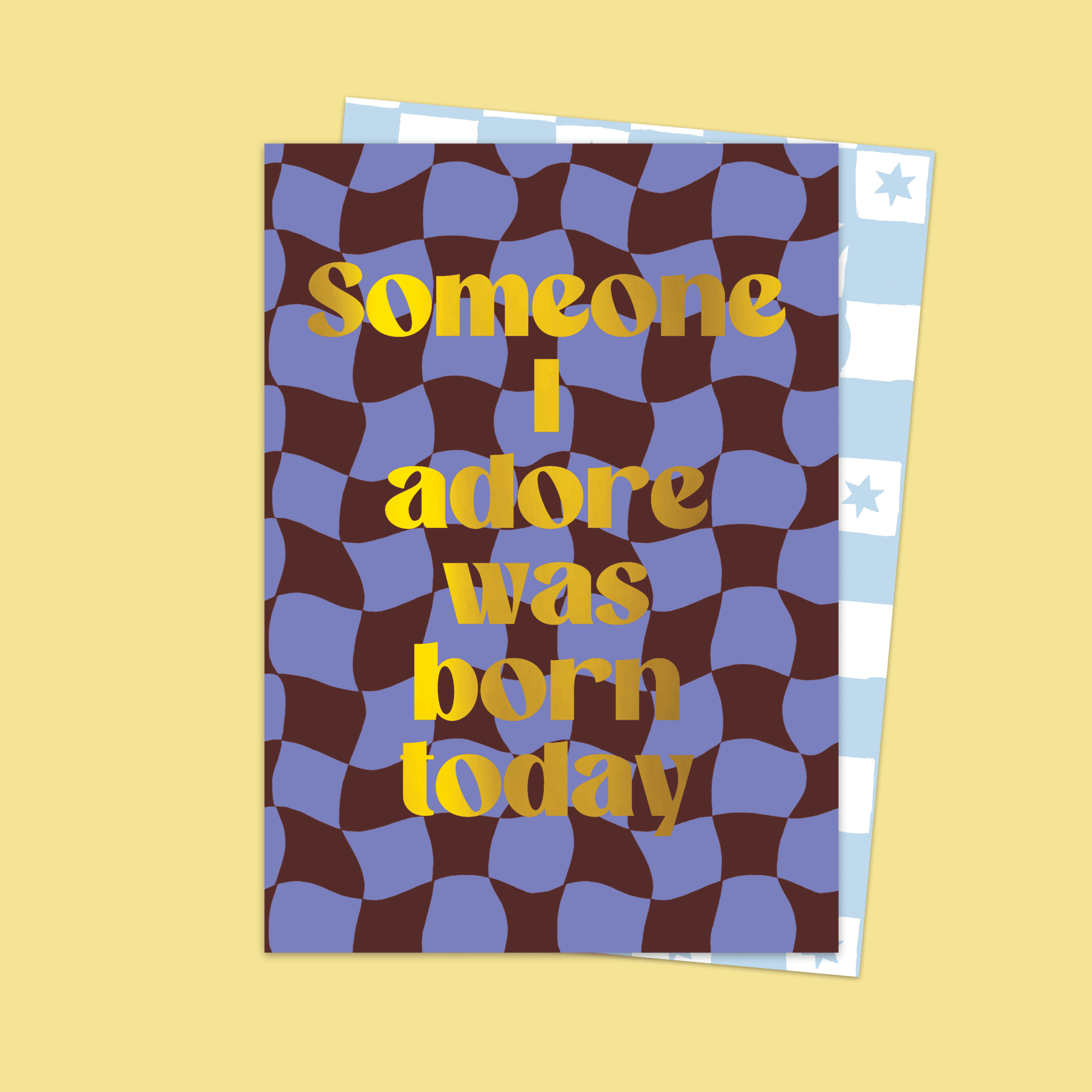 SOMEONE I ADORE WAS BORN TODAY | CARD BY ELEANOR BOWMER - OTHERLETTERS