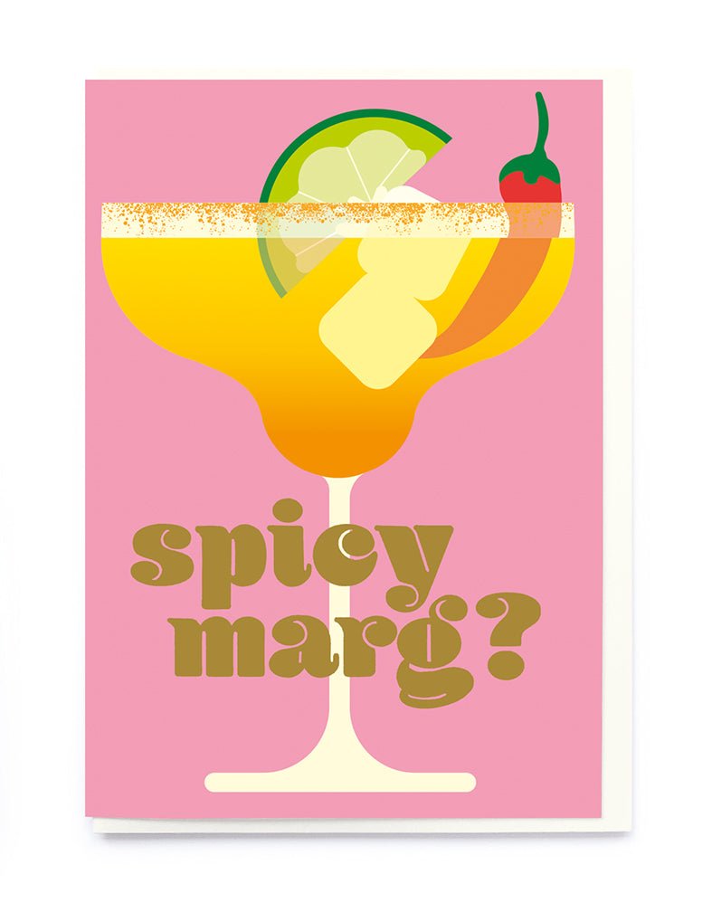 SPICY MARG? COCKTAIL | CARD BY NOI - OTHERLETTERS