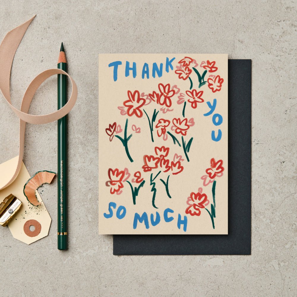THANK YOU SO MUCH FLOWERS | CARD BY KATIE LEAMON - OTHERLETTERS