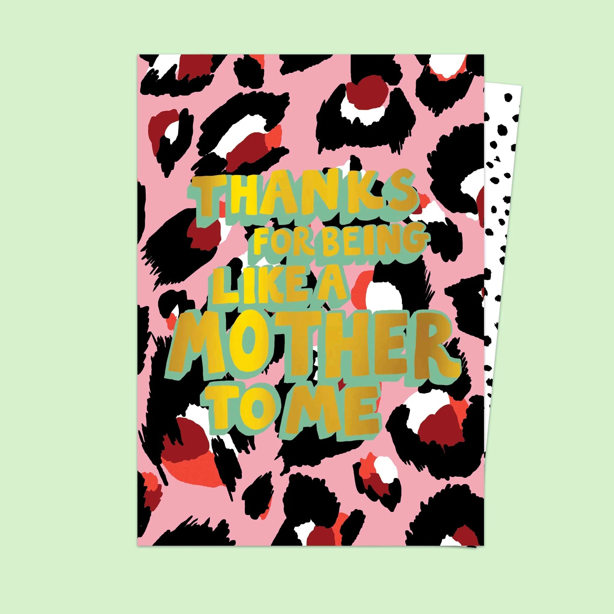THANKS FOR BEING LIKE A MOTHER TO ME (LEOPARD) | CARD BY ELEANOR BOWMER - OTHERLETTERS