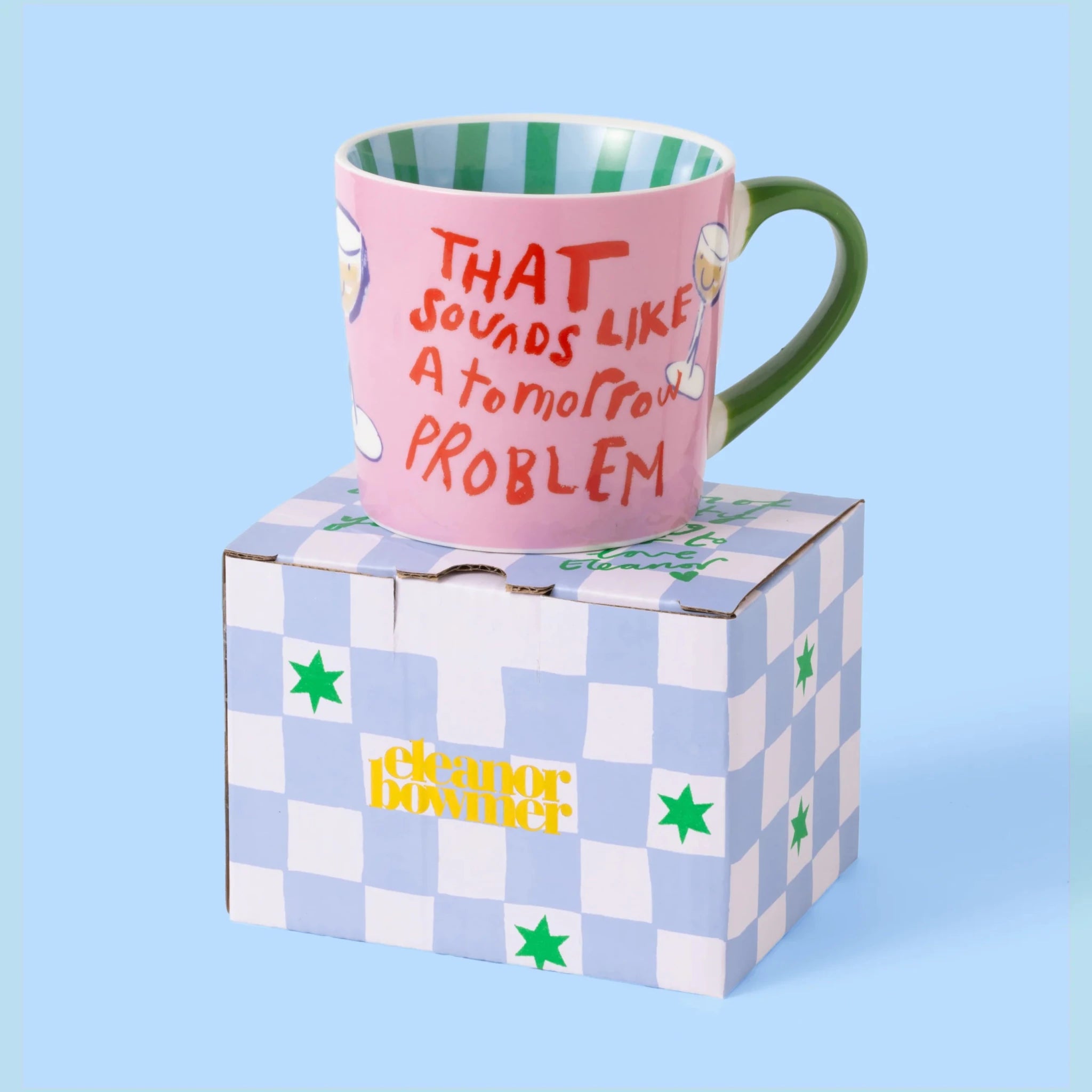 THAT SOUNDS LIKE A TOMORROW PROBLEM MUG BY ELEANOR BOWMER - OTHERLETTERS