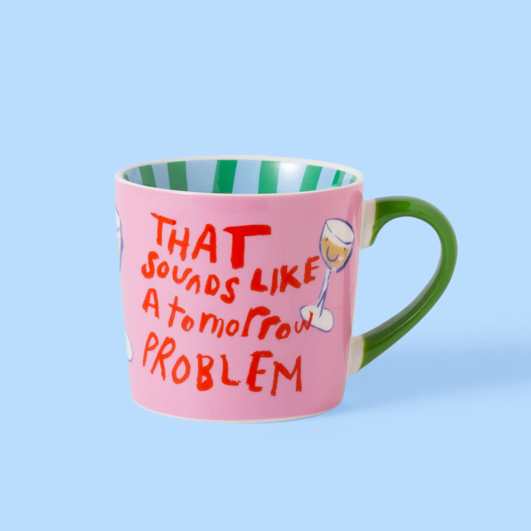 THAT SOUNDS LIKE A TOMORROW PROBLEM MUG BY ELEANOR BOWMER - OTHERLETTERS