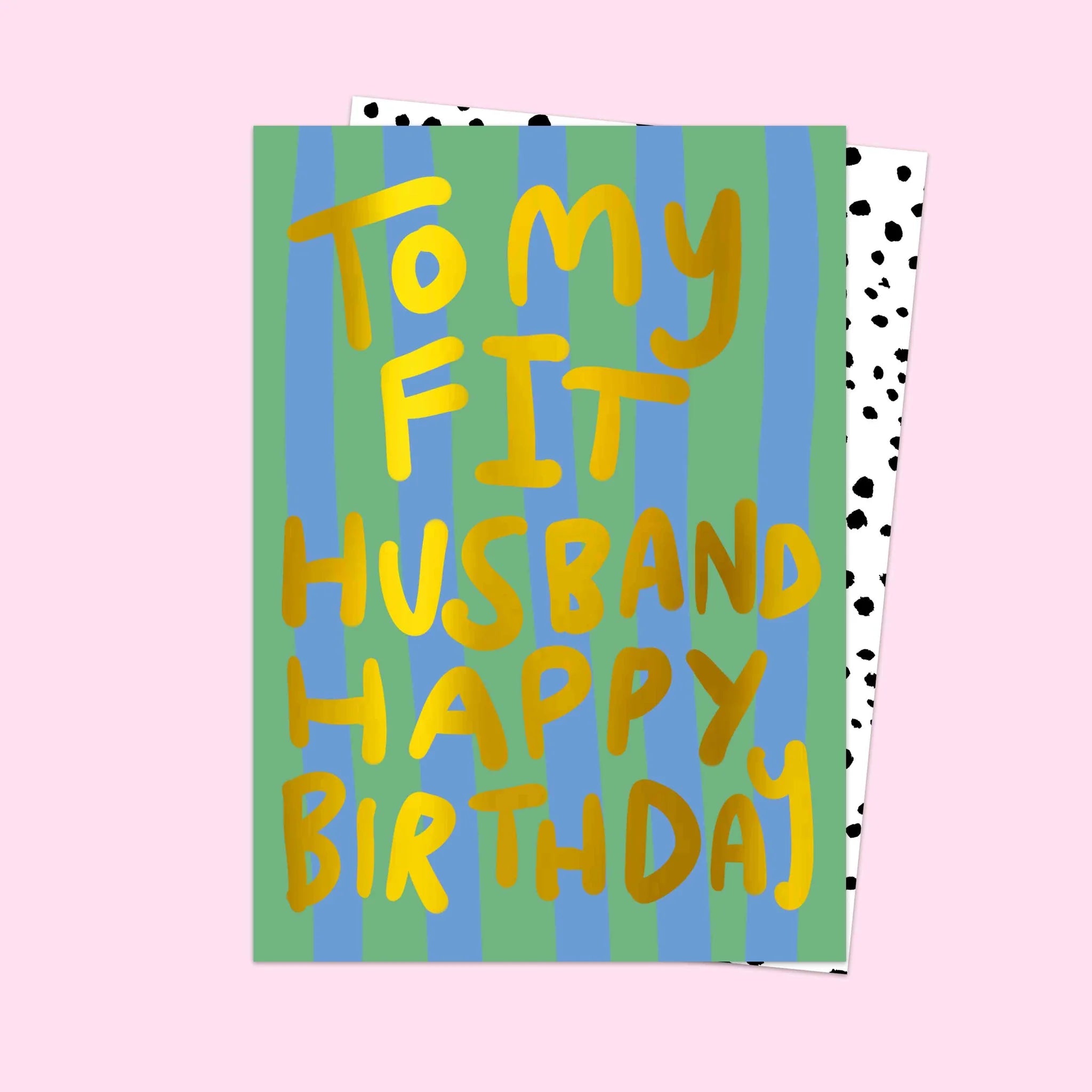 TO MY FIT HUSBAND HAPPY BIRTHDAY | CARD BY ELEANOR BOWMER - OTHERLETTERS