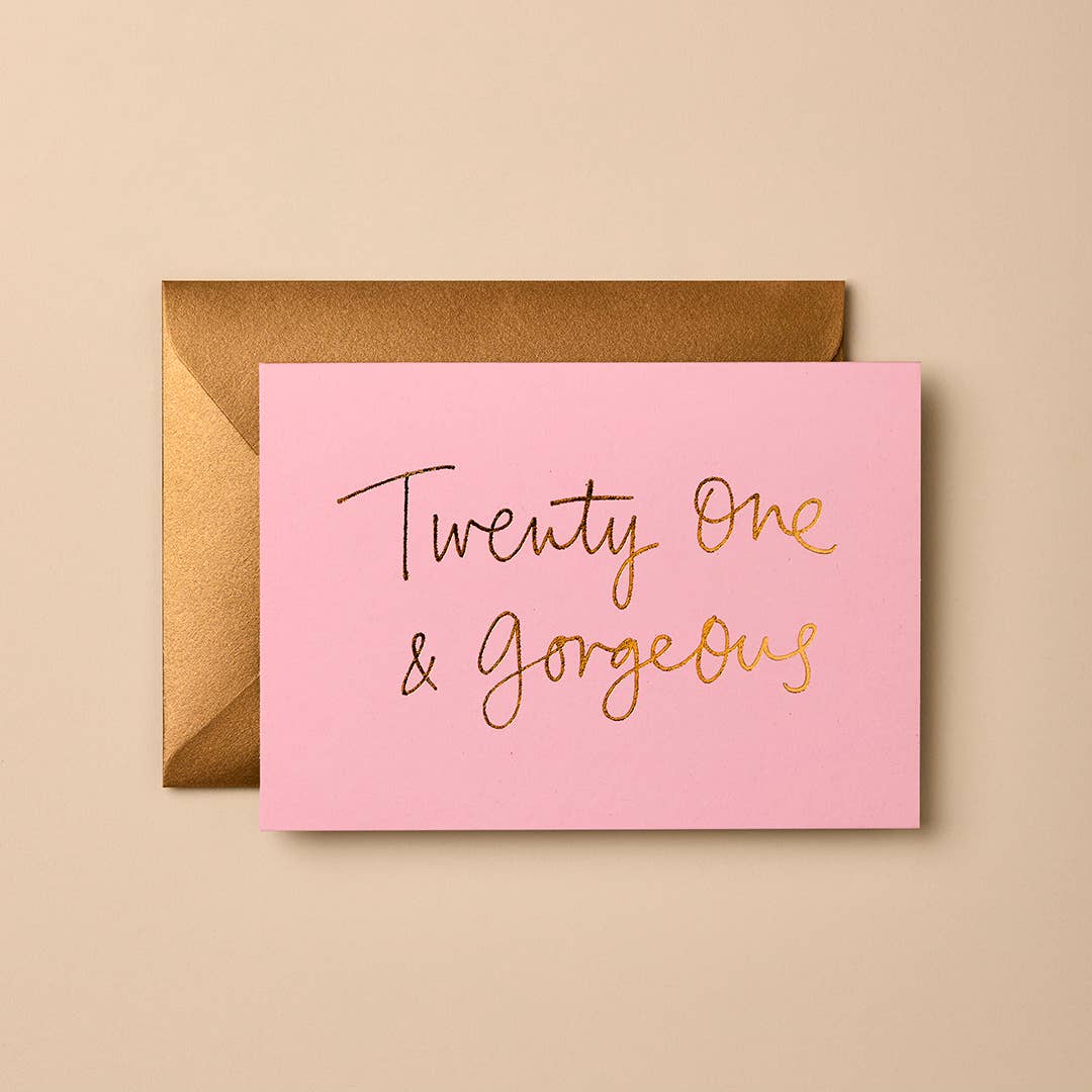 TWENTY ONE & GORGEOUS (PEONY PINK) | CARD BY GABRIELLE & CELINE - OTHERLETTERS