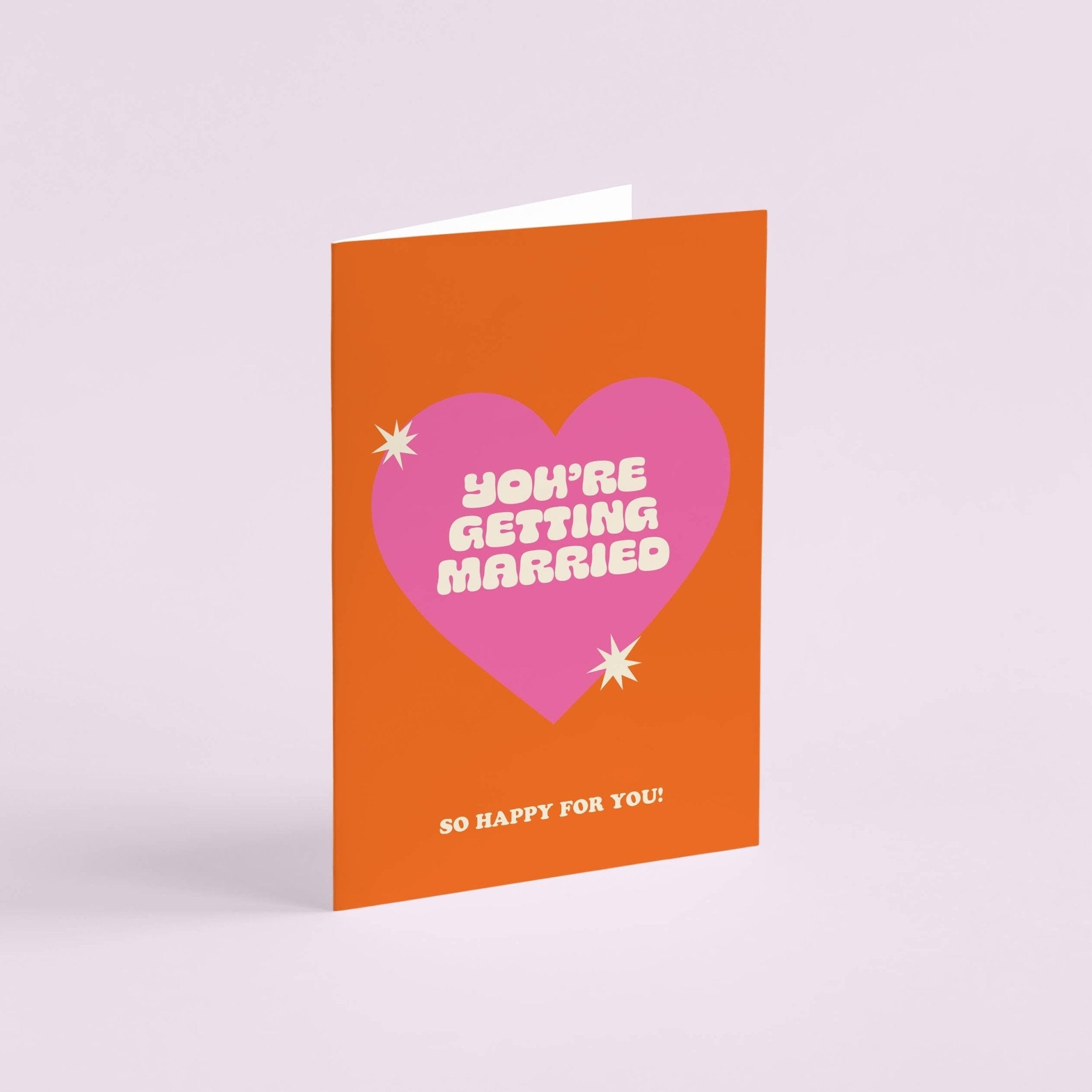 YOU'RE GETTING MARRIED | CARD BY PROPER GOOD - OTHERLETTERS