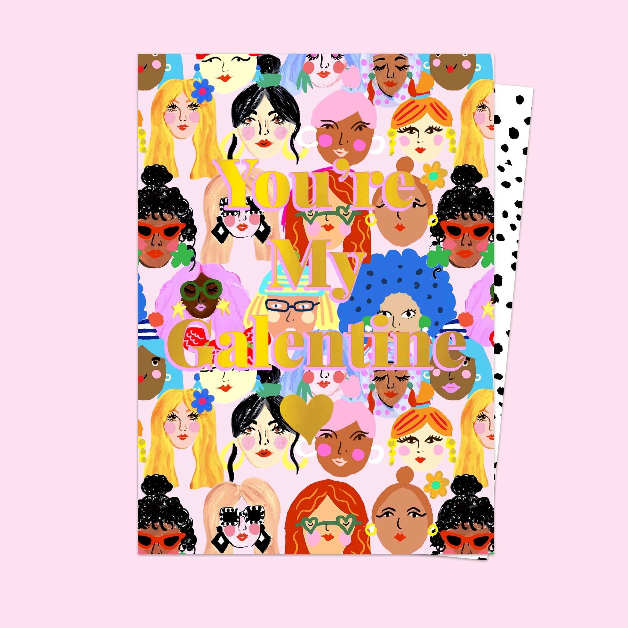 YOU'RE MY GALENTINE | CARD BY ELEANOR BOWMER - OTHERLETTERS