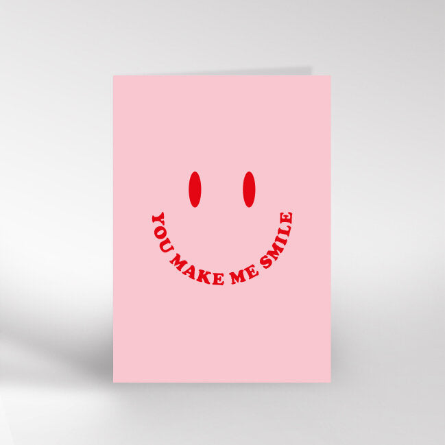 YOU MAKE ME SMILE | CARD BY DICKIE BIRD