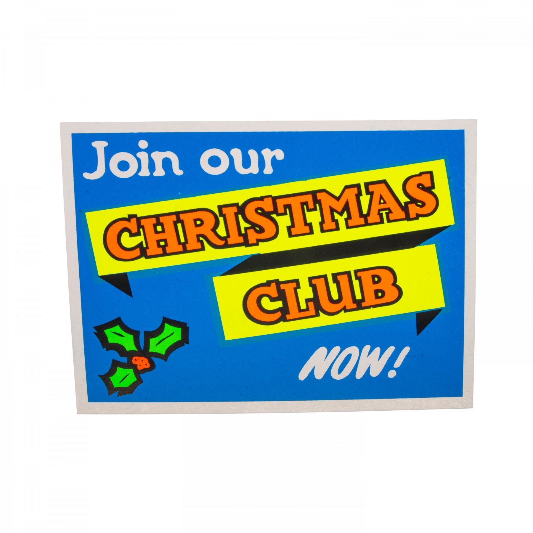 JOIN OUR CHRISTMAS CLUB POSTER