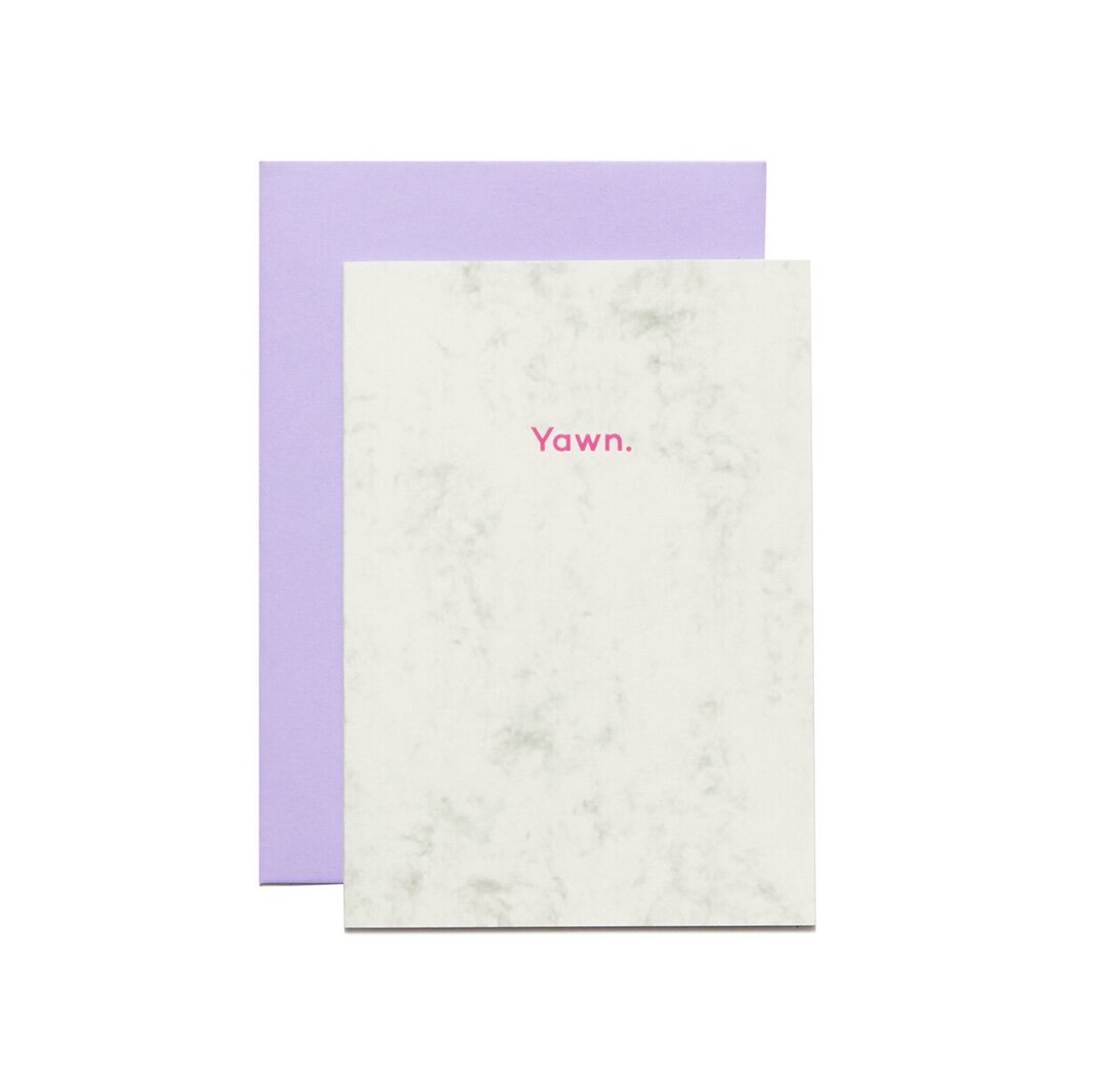 YAWN. | CARD BY MEAN MAIL