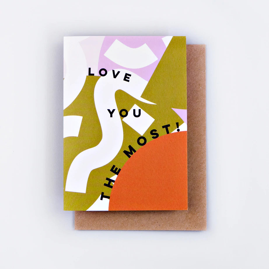 LOVE YOU THE MOST | CARD BY THE COMPLETIST