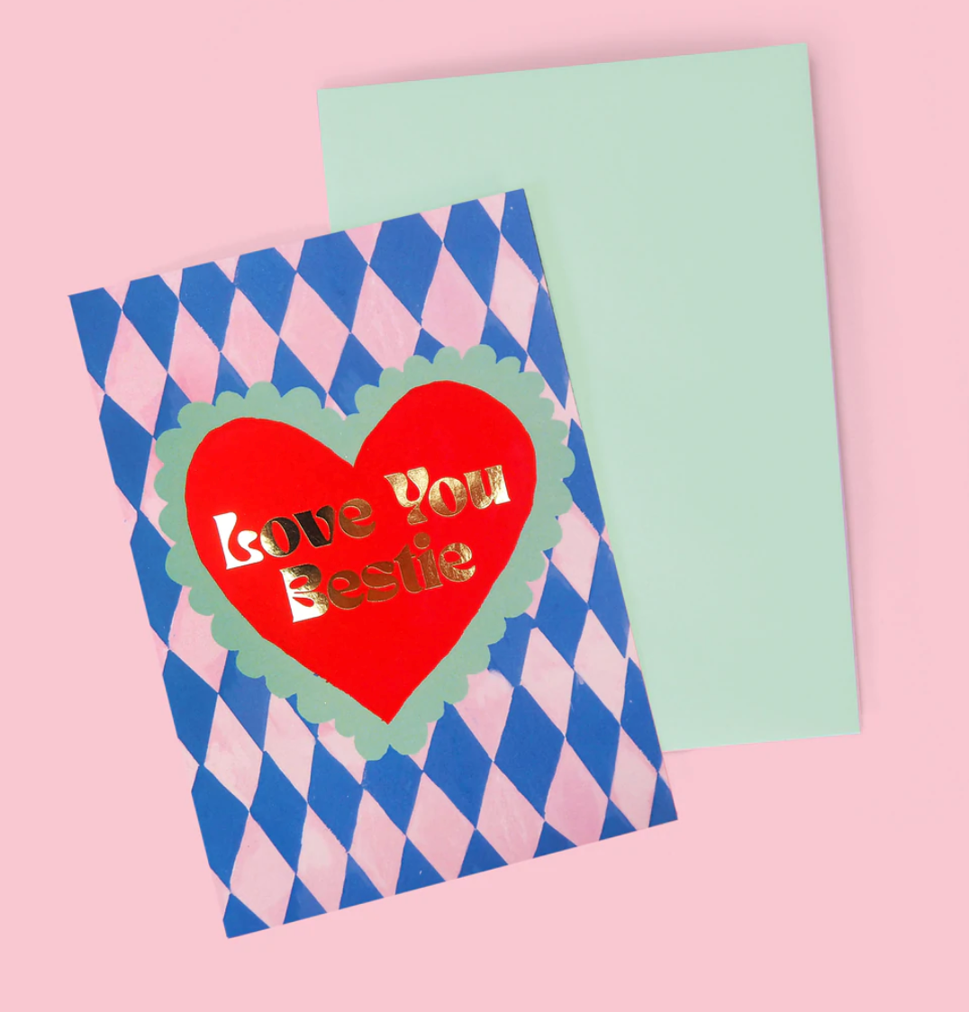 LOVE YOU BESTIE | CARD BY ELEANOR BOWMER