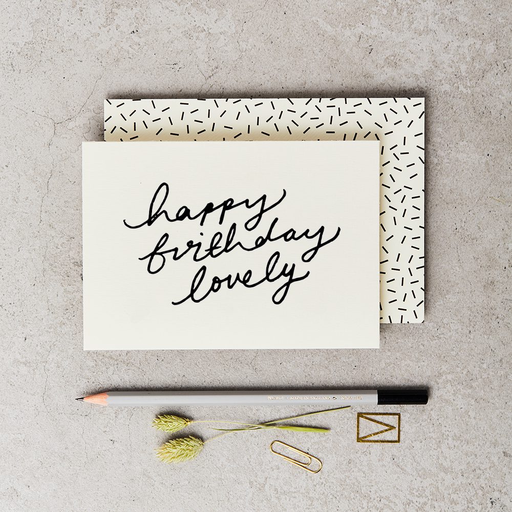 HAPPY BIRTHDAY LOVELY | CARD BY KATIE LEAMON - OTHERLETTERS