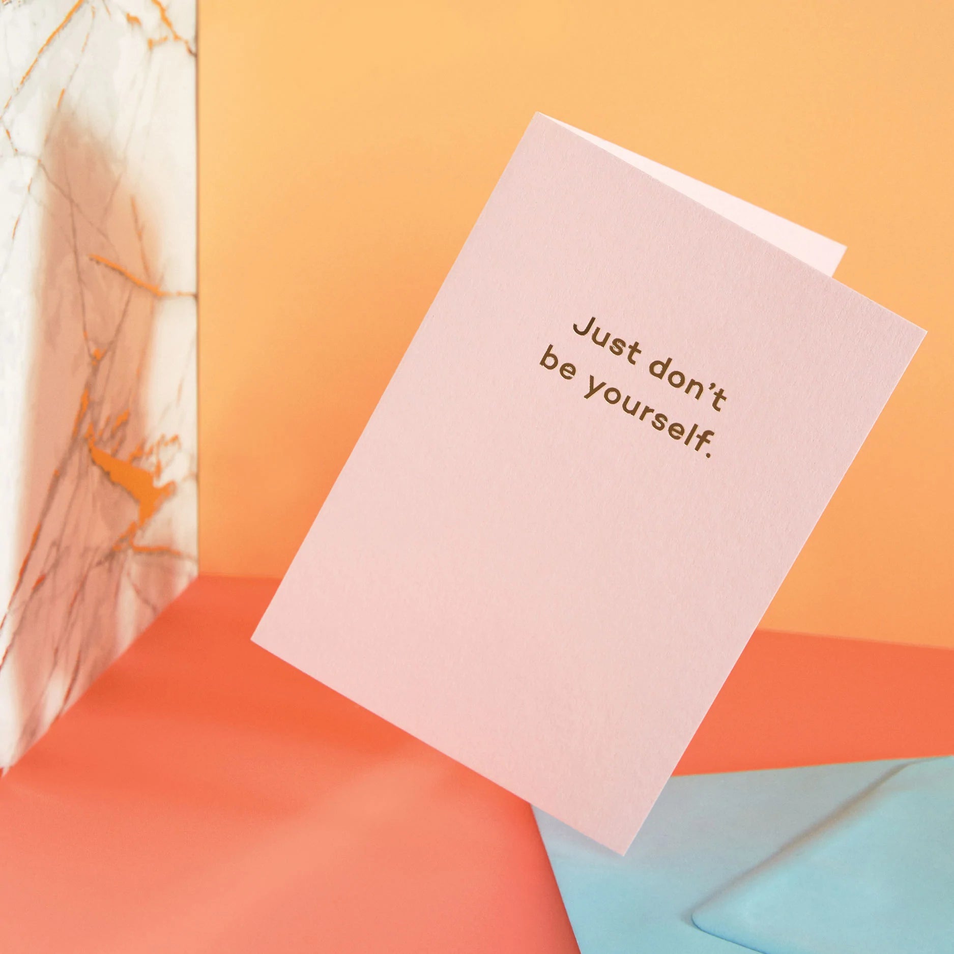 JUST DON'T BE YOURSELF | CARD BY MEAN MAIL - OTHERLETTERS