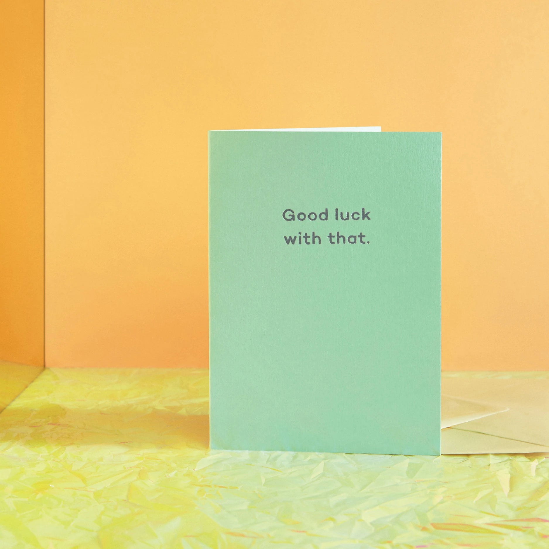 GOOD LUCK WITH THAT | CARD BY MEAN MAIL